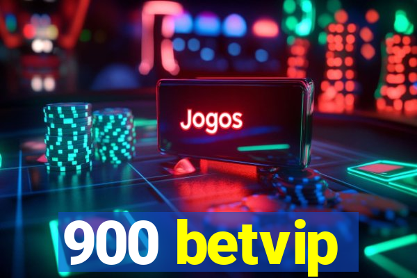 900 betvip